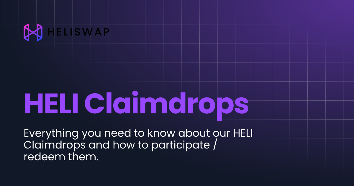 HELI Claimdrops | HeliSwap